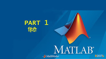MATLAB (HINDI) Part 01 : Language Basics: Matrices and Arrays