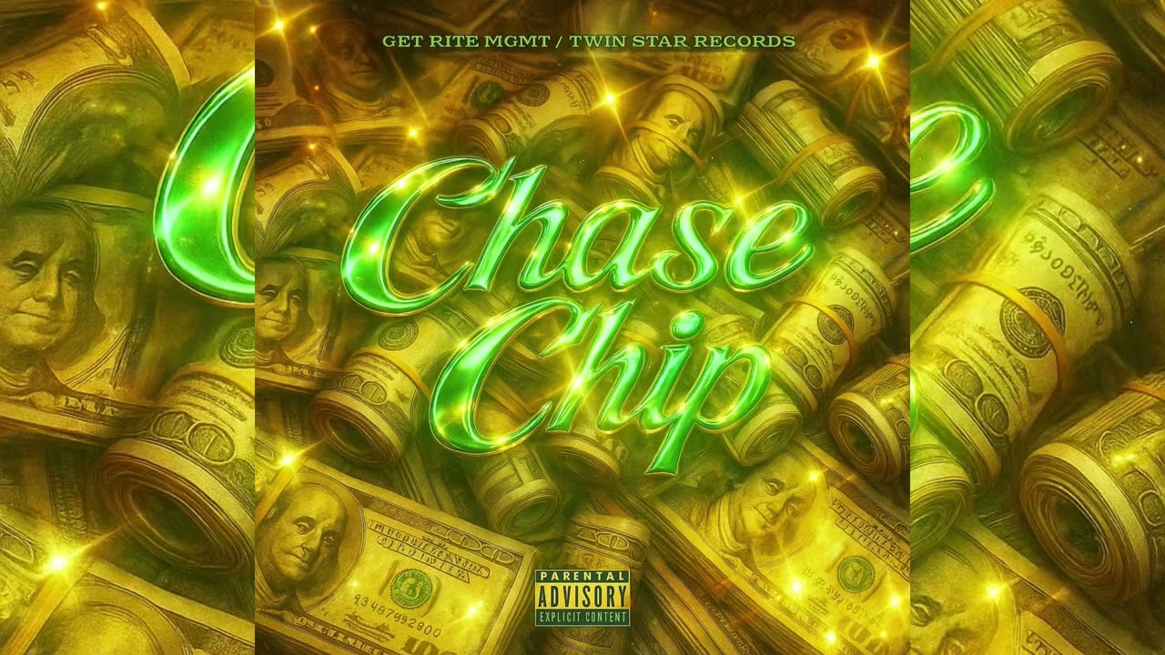 Get Rite Mgmt - Chase Chip (Ft. Weezyoffda6th, OhhZee) 