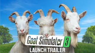 Goat Simulator 3 – Launch Trailer