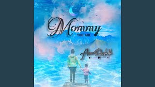 Video thumbnail of "Amarirochelle - Mommy You Are"