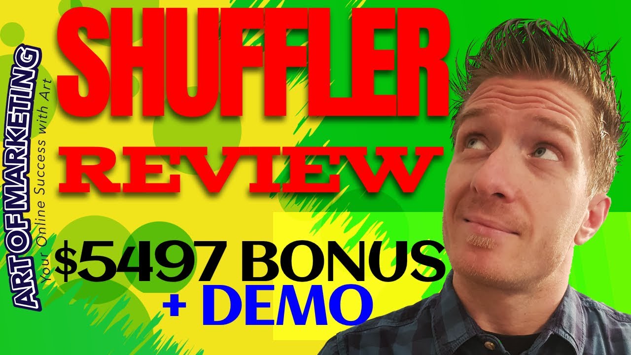 SHUFFLER Review 🔥Demo🔥$5497 Bonus🔥Shuffler Pro Review🔥🔥🔥
