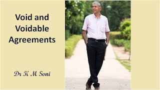 Dr K M Soni on Void &Voidable Agreements in Works Contracts with ppt