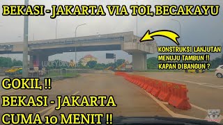 Bekasi - Jakarta Via Tol Becakayu Cuma 10 Menit, Gokil !! Gak Usah Lewat Tol Japek Lagi Deh