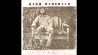 Video thumbnail of "Herb Pedersen - Our Baby's Gone"