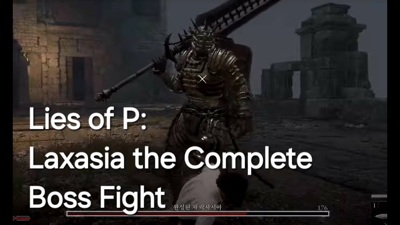 Lies of P: Laxasia the Complete Boss Fight (How to Beat Using Perfect ...