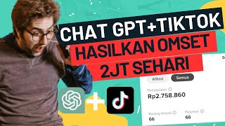 TANPA MIKIR HASILKAN 2JT SEHARI DENGAN CHAT GPT | cara menghasilkan uang dari internet