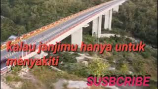 Lagu kenangan:AKU BUKAN SEGELAS AIR