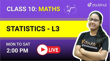 Statistics | CLASS 10 - Maths | 2 PM Class by Arushi Ma