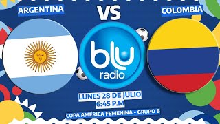 🔴 EN VIVO 🔴 ARGENTINA VS COLOMBIA | COPA AMÉRICA FEMENINA | SEMIFINAL