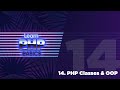 14 - PHP Basics - PHP Classes and OOP