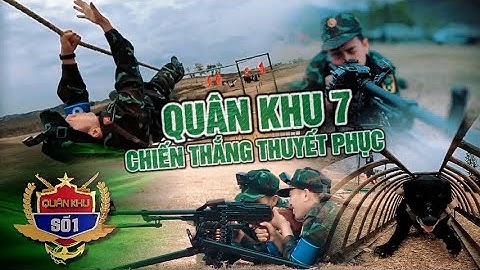 Quân Khu Số 1 (05/07/2025) (Mùa 3) | Quân khu 7 chiến thắng thuyết phục, góp tên vào Vòng 3