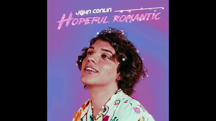 John Conlin - Hopeful Romantic (audio)