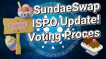 SundaeSwap ISPO Update - Voting Process
