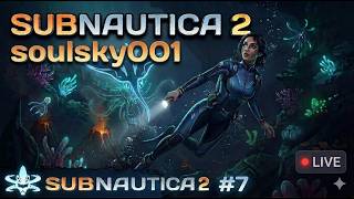 🎮 ŞØUŁSky001 LIVE | SUBNAUTICA 2 #7 | Deep Ocean Survival 🌊 The End