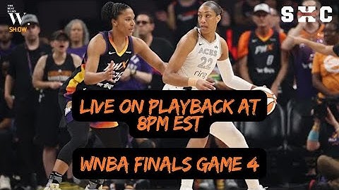 WNBA FINALS GAME 4