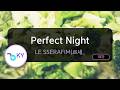 [멜로디제거] Perfect Night - LE SSERAFIM(르세라핌) (KY.80997) / KY KARAOKE