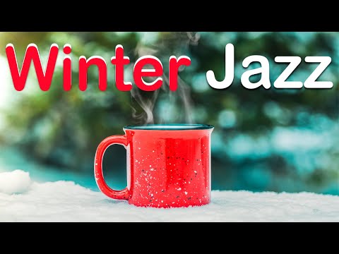 WINTER JAZZ: Lounge Jazz & Bossa Nova Music for Good Mood, Study, Work, Chill