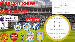 Football Podcast Conte Tottenham Potter Chelsea Man City vs Leicester Liverpool Arsenal United Live