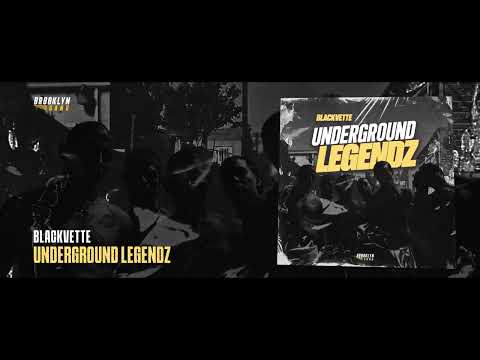 BLACKVETTE - Underground Legendz