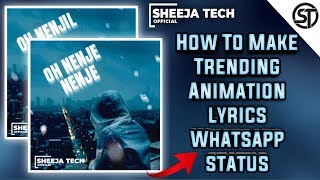 How to make trending new animation lyrics whatsapp status || Kinemaster Editing || OQ animation text