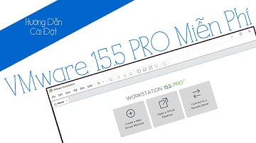 [Hướng Dẫn] Cài VMware Workstation 15.5 Pro Miễn Phí 2020 ✅✅