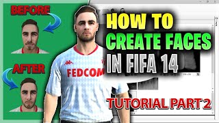 HOW TO CREATE FACES IN FIFA 14 | CREATION MASTER | TUTORIAL PART 2 screenshot 2