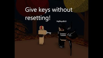 How to give keys without resetting in Infectious Smile | Roblox Quick Tutorial
