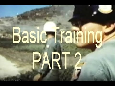 BASIC TRAINING VIETNAM ERA Part 2