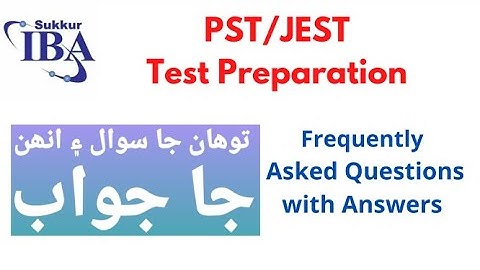 PST/JEST Test Preparation IBA | Most frequently Asked Questions & Answers || In Sindhi | Dr Raza