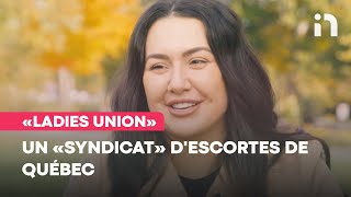 «Ladies union»: un «syndicat» d'escortes au Québec