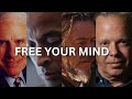 FREE YOUR MIND - Motivational Life Changing Speech