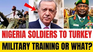 Breaking News: Turkey That Shipped Weapons To Bokøharam Want To Train The Nigeria Soldiers 