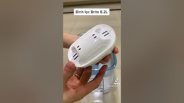 Giới thiệu Bình lọc nước Brita 8.2L