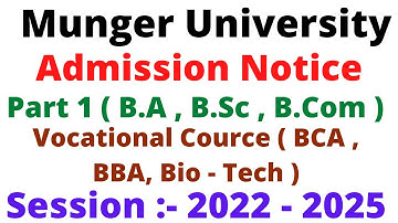 Munger University UG Part 1 Admission 2022 ( B.A,B.Sc,B.Com ) Vocational Cource (BCA ,BBA ,Bio-Tech)