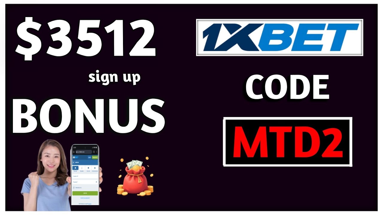 1xbet Promo Code 2026 - "MTD2" up to $3512 BONUS (1xbet bonus code)