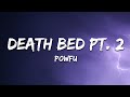 Powfu - death bed pt. 2 (Lyrics)