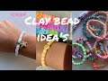Clay beads idea's compilation :)