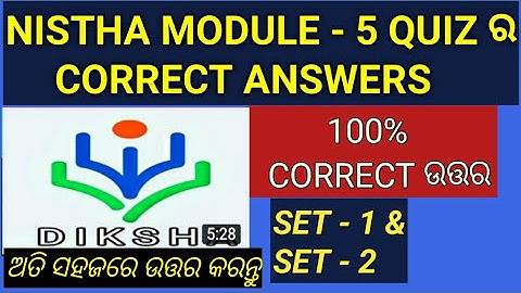 Diksha module 5 quiz answers in odia - Nistha Training Module 5 quiz Question answers