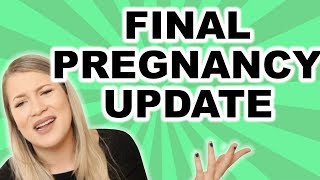 FINAL PREGNANCY UPDATE (33 WEEKS) + BELLY SHOT