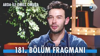 Arda ile Omuz Omuza 181. Bölüm Fragmanı - AYTAÇ ŞAŞMAZ