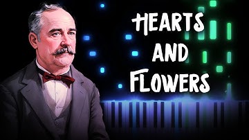 Hearts and Flowers - T. Moses-Tobani and M.D. Brine | Piano Tutorial