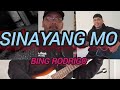 SINAYANG MO [ bing rodrigo ] cover by: FLONGSKY FLONGSKY
