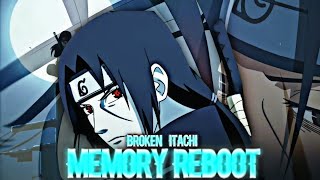 ITACHI/EDIT/MEMORY REBOOT/NARUTO/AMV