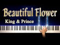 King &amp; Prince - Beautiful Flower  (ピアノ カバー) 歌詞付き