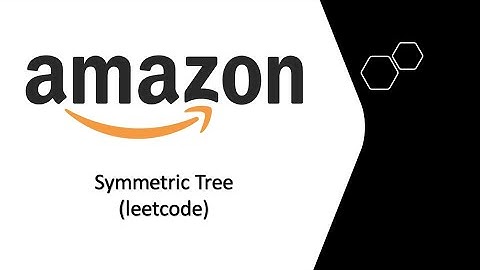 Amazon Interview Coding Question - Symmetric Tree (LeetCode)