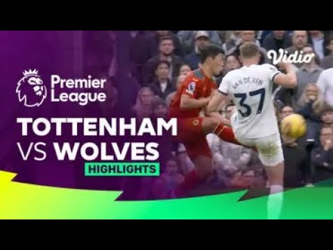 1001 toto x abowin888 - Highlights - Tottenham vs. Wolverhampton | Premier League 23/24
