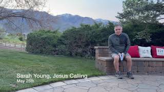 Sarah Young, Jesus Calling, May 25th