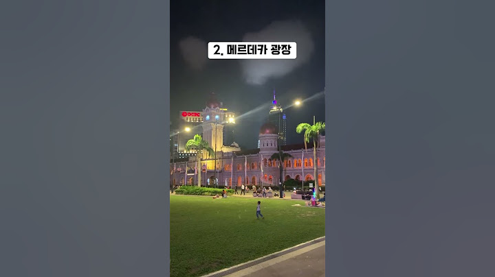 말레이시아, 쿠알라 룸푸르! 꼭 가봐야할 곳 TOP 3!!