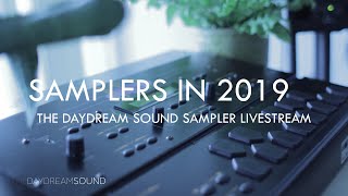 The Current Types Of Samplers In 2019 - Hardware/Software Sampler Q&A Live Stream - Jun 2, 2019