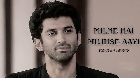 Milne Hai Mujhse Aayl slowed RevedReverb Arijir singh @music_zaid  